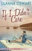 If I Didn't Care: MacLeod's Cove Book 1