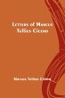 Letters of Marcus Tullius Cicero - Bild 1