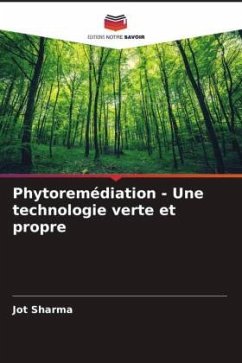 Cover Phytoremédiation - Une technologie verte et propre