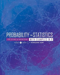 Probability and Statistics for Science and Engineering with Examples in R - Ahn, Hongshik