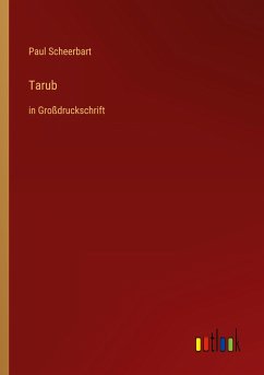 Tarub - Scheerbart, Paul