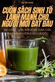 Cu&#7888;n Sách Sinh T&#7888; Lành M&#7840;nh Cho Ng&#431;&#7900;i M&#7898;i B&#7854;t &#272;&#7846;u