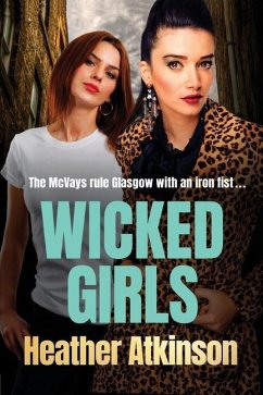 Wicked Girls - Atkinson, Heather