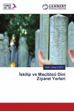 ¿skilip ve Mecitözü Dini Ziyaret Yerleri