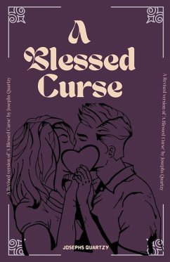 A Blessed Curse - Quartzy, Josephs