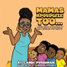 Mamas Apologize Too... A BOOK ABOUT... - Bild 1