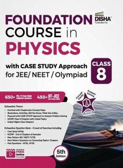 Foundation Course in Physics with Case Study Approach for JEE/ NEET/ Olympiad Class 8 - 5th Edition - Disha Experts