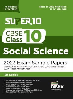 Super 10 CBSE Class 10 Social Science 2023 Exam Sample Papers with 2021-22 Previous Year Solved Papers, CBSE Sample Paper & 2020 Topper Answer Sheet 1 - Disha Experts