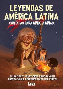 Leyendas de América Latina Contadas Para Niños Y Niñas - Remussi, Diego