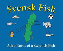 Svensk Fisk: Adventures of a Swedish Fish - Pugl, David A.