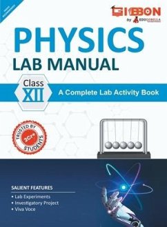 Physics Lab Manual Class XII According to the latest CBSE syllabus and other State Boards following the CBSE curriculum - Edugorilla Prep Experts