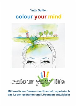 colour your mind - colour your life