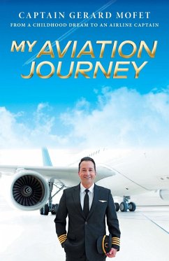 My Aviation Journey - Mofet, Gerard