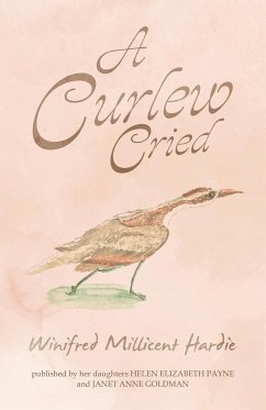 A Curlew Cried - Hardie, Winifred Millicent