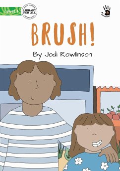 Brush! - Our Yarning - Rowlinson, Jodi