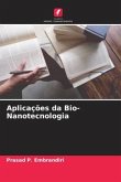 Aplicações da Bio-Nanotecnologia