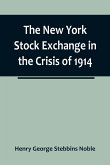 The New York Stock Exchange in the Crisis of 1914