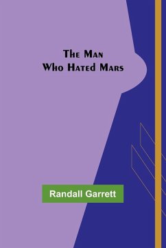 Cover The Man Who Hated Mars