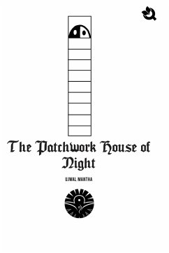 The Patchwork House of Night - Paperback - Mantha, Ujwal