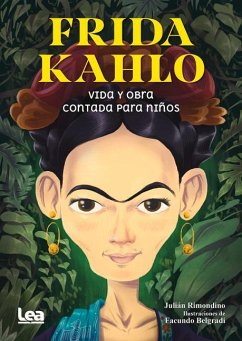 Frida Kahlo Contada Para Niños - Rimondino, Juli