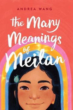 The Many Meanings of Meilan - Wang, Andrea