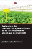 Évaluation des paramètres agronomiques et de la compatibilité génétique des haricots