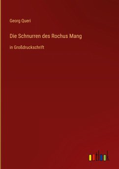 Die Schnurren des Rochus Mang