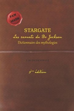 Stargate: Les carnets du Dr Jackson - Dutkiewicz, C. M.