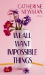 We All Want Impossible Things - Bild 1