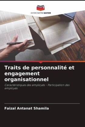 Traits de personnalité et engagement organisationnel Traits de personnalité et engagement organisationnel