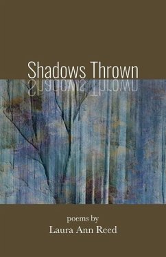 Shadows Thrown - Reed, Laura Ann