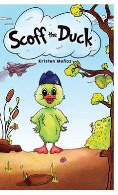 Scoff the Duck - Muñoz, Kristen