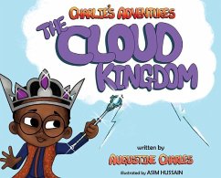 Charlie's Adventures: The Cloud Kingdom - Charles, Augustine