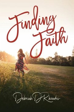 Finding Faith - Rhoades, Deborah D