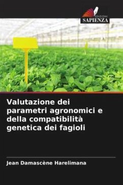 Valutazione dei parametri agronomici e della compatibilità genetica dei fagioli - Harelimana, Jean Damascène