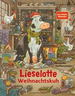 Lieselotte Weihnachtskuh   (Mängelexemplar) - Steffensmeier, Alexander