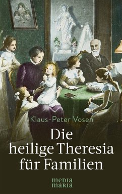 Die heilige Theresia für Familien - Vosen, Klaus-Peter