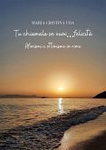 Tu chiamala se vuoi ... felicità (eBook, ePUB)