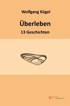 Überleben (eBook, ePUB) - Kügel, Wolfgang