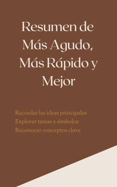 Resumen de Más Agudo, Más Rápido y Mejor (eBook, ePUB) - B, Mente