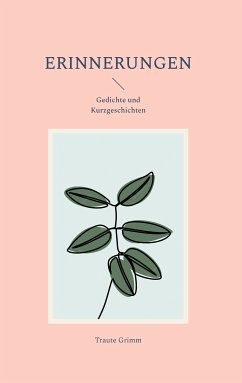 Erinnerungen (eBook, ePUB) - Grimm, Traute