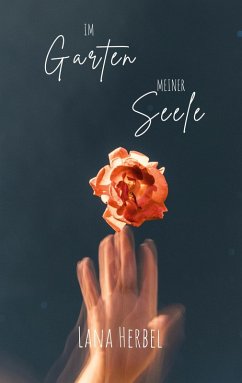 Im Garten meiner Seele (eBook, ePUB) - Herbel, Lana