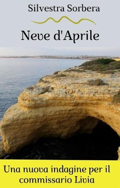 Neve d'Aprile (eBook, ePUB) - Sorbera, Silvestra