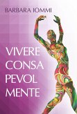 Vivere Consapevolmente (eBook, ePUB)