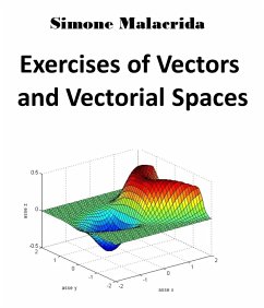 Exercises of Vectors and Vectorial Spaces (eBook, ePUB) - Malacrida, Simone