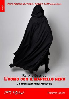 L'uomo con il mantello nero (eBook, ePUB) - Delfiol, Renato