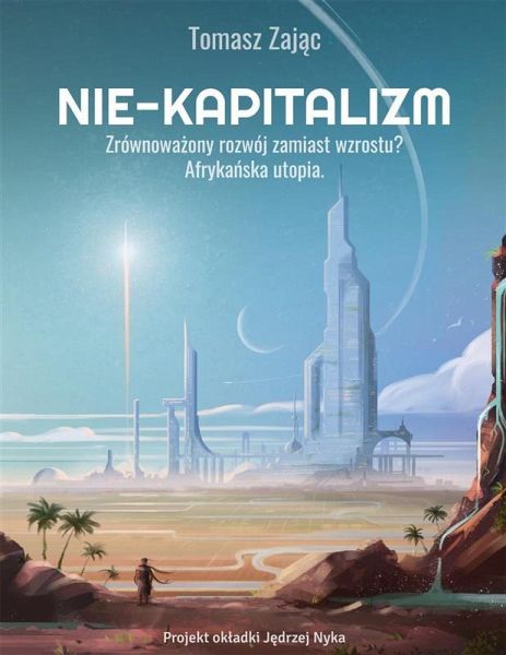 Nie-kapitalizm (eBook, ePUB)