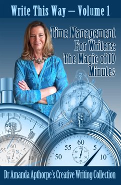 Time Management for Writers (eBook, ePUB) - Apthorpe, Amanda