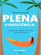 Plena Consciência: Lições Para Ler... - Bild 1