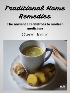 Traditional Home Remedies (eBook, ePUB) - Jones, Owen